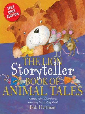 cover image of The Lion Storyteller Book of Animal Tales